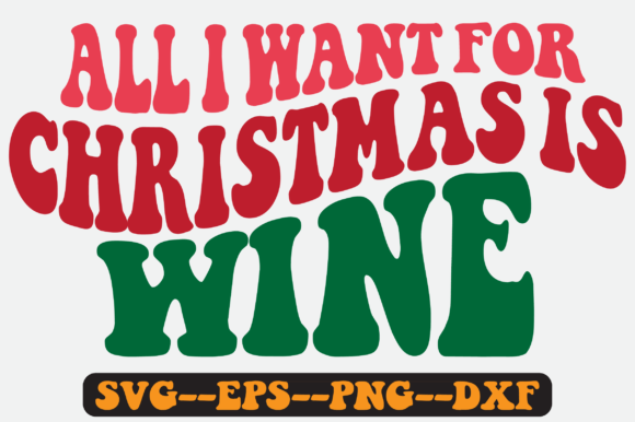Download CHRISTMAS WINE Quote Retro Svg Design - Christmas Collection