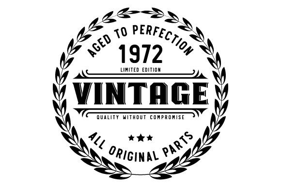Download Vintage 1972 Aged to Perfection SVG EPS - 1972 Collection